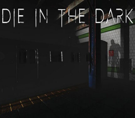 Die In The Dark PC Steam CD Key