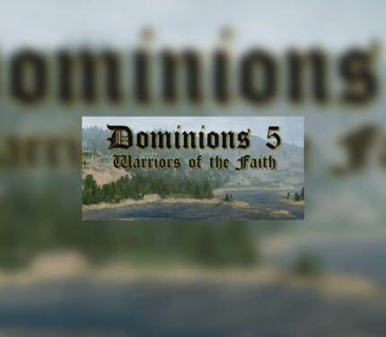 Dominions 5: Warriors of the Faith Steam CD Key